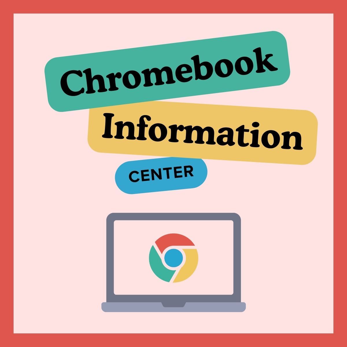 Chromebook Information Center